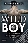 The wild boy. The Storm series. E-book. Formato Mobipocket ebook