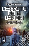 L'esercito dei 14 bambini. E-book. Formato EPUB ebook