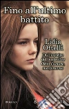 Fino all'ultimo battito. E-book. Formato EPUB ebook