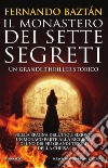 Il monastero dei sette segreti. E-book. Formato EPUB ebook