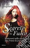 Il segreto del fuoco. Night school. E-book. Formato Mobipocket ebook di C.J. Daugherty