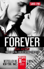 Forever. La serie completa: Forever with you-Forever everyday-Forever us. E-book. Formato Mobipocket ebook