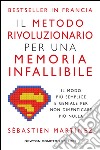 Il metodo rivoluzionario per una memoria infallibile. E-book. Formato Mobipocket ebook