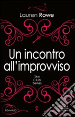 Un incontro all'improvviso. E-book. Formato EPUB ebook