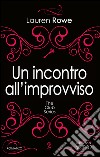 Un incontro all'improvviso. E-book. Formato EPUB ebook di Lauren Rowe