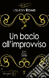 Un bacio all'improvviso. The Club series. E-book. Formato Mobipocket ebook di Lauren Rowe
