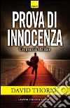 Prova di innocenza. E-book. Formato Mobipocket ebook di David Thorne