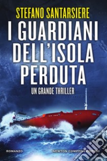 I guardiani dell'isola perduta. E-book. Formato EPUB ebook di Stefano Santarsiere