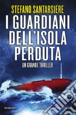 I guardiani dell'isola perduta. E-book. Formato EPUB ebook