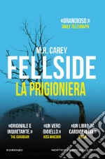 Fellside. La prigioniera. E-book. Formato EPUB