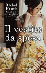 Il vestito da sposa. E-book. Formato Mobipocket ebook