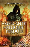 Il mercante di reliquie perdute. Un'indagine di Sir Crispin Guest. E-book. Formato Mobipocket ebook di Jeri Westerson