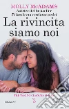 La rivincita siamo noi. The taking changes series. E-book. Formato EPUB ebook di Molly McAdams