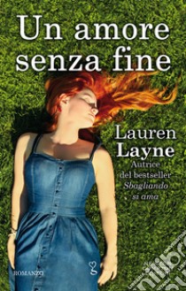 Un amore senza fine. Redemption series. E-book. Formato EPUB ebook di Lauren Layne