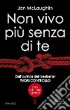 Non vivo più senza di te. Out of line series. E-book. Formato Mobipocket ebook