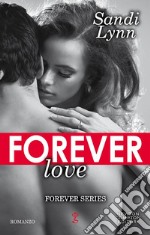 Forever love. E-book. Formato Mobipocket ebook