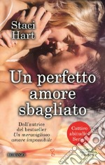 Un perfetto amore sbagliato. E-book. Formato EPUB