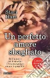 Un perfetto amore sbagliato. E-book. Formato Mobipocket ebook di Staci Hart