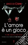 L'amore è un gioco. E-book. Formato EPUB ebook