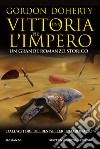 Una vittoria per l'impero. E-book. Formato EPUB ebook di Gordon Doherty