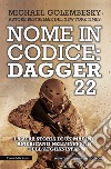 Nome in codice: Dagger 22. E-book. Formato EPUB ebook