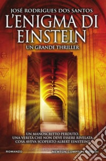 L'enigma di Einstein. E-book. Formato EPUB ebook di José Rodrigues dos Santos