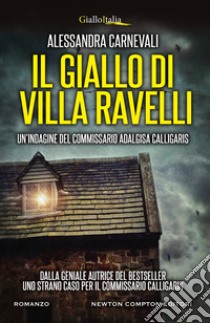 Il giallo di Villa Ravelli. E-book. Formato Mobipocket ebook di Alessandra Carnevali