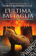 L'ultima battaglia. E-book. Formato EPUB ebook