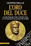 L'oro del Duce. E-book. Formato EPUB ebook di Giuseppina Mellace