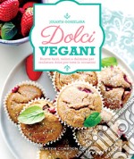 Dolci vegani. E-book. Formato EPUB ebook