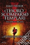 Il tesoro scomparso dei templari. E-book. Formato EPUB ebook