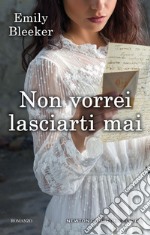 Non vorrei lasciarti mai. E-book. Formato EPUB ebook