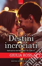 Destini incrociati. E-book. Formato Mobipocket ebook