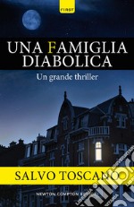 Una famiglia diabolica. E-book. Formato EPUB ebook