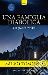 Una famiglia diabolica. E-book. Formato EPUB ebook