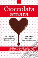 Cioccolata amara. E-book. Formato Mobipocket ebook