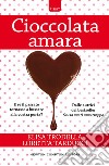 Cioccolata amara. E-book. Formato EPUB ebook