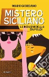 Mistero siciliano. E-book. Formato EPUB ebook di Mario Giordano