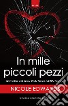 In mille piccoli pezzi. E-book. Formato EPUB ebook