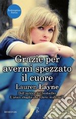 Grazie per avermi spezzato il cuore. Redemption series. E-book. Formato EPUB ebook