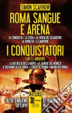 Roma sangue e arena - I conquistatori - 10 in 1. E-book. Formato Mobipocket ebook