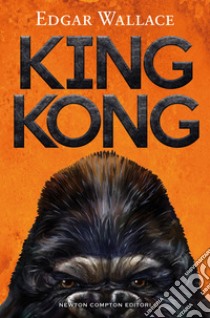 King Kong. E-book. Formato EPUB ebook di Edgar Wallace