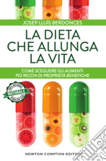 La dieta che allunga la vita. E-book. Formato EPUB ebook di Josep Lluís Berdonces