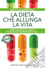 La dieta che allunga la vita. E-book. Formato EPUB ebook