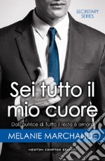 Sei tutto il mio cuore. E-book. Formato Mobipocket ebook