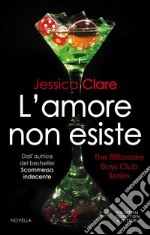 L'amore non esiste. E-book. Formato EPUB ebook