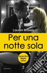 Per una notte sola. E-book. Formato EPUB ebook