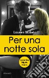 Per una notte sola. E-book. Formato EPUB ebook