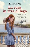 La casa in riva al lago. E-book. Formato EPUB ebook