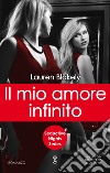 Il mio amore infinito. E-book. Formato EPUB ebook di Lauren Blakely